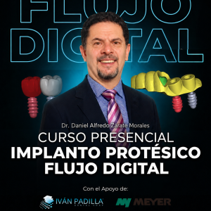 Curso Implanto Protésico - Flujo Digital
